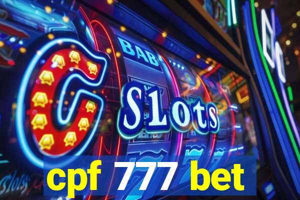 cpf 777 bet